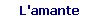 L'amante